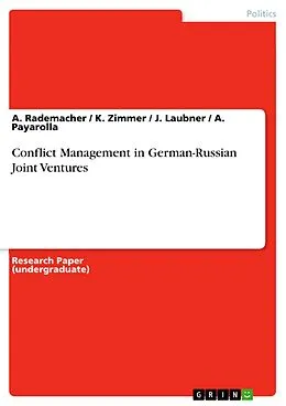 E-Book (pdf) Conflict Management in German-Russian Joint Ventures von A. Rademacher, K. Zimmer, J. Laubner