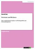 E-Book (epub) Freiraum und Wohnen von David Zuk