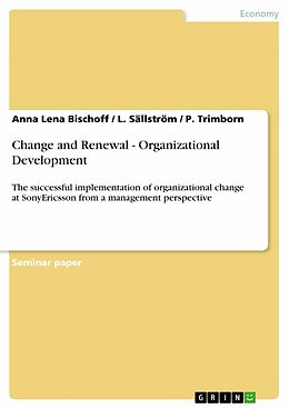 eBook (pdf) Change and Renewal - Organizational Development de Anna Lena Bischoff, L. Sällström, P. Trimborn