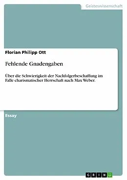 E-Book (epub) Fehlende Gnadengaben von Florian Philipp Ott
