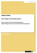 E-Book (epub) Die Folgen der Bankenkrise von Tobias Fritsch