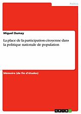 eBook (pdf) La place de la participation citoyenne dans la politique nationale de population de Miguel Dumay
