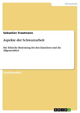 Kartonierter Einband Aspekte der Schwarzarbeit von Sebastian Trautmann
