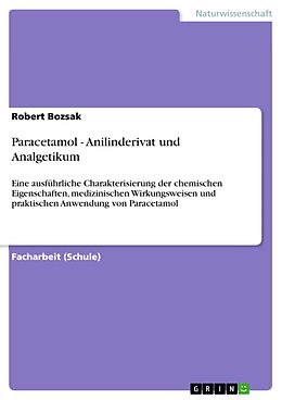 E-Book (epub) Paracetamol - Anilinderivat und Analgetikum von Robert Bozsak