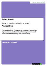 Kartonierter Einband Paracetamol - Anilinderivat und Analgetikum von Robert Bozsak