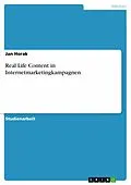E-Book (epub) Real Life Content in Internetmarketingkampagnen von Jan Horak