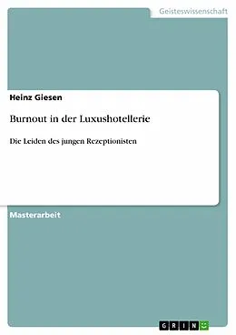 E-Book (epub) Burnout in der Luxushotellerie von Heinz Giesen
