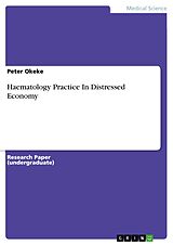 eBook (pdf) Haematology Practice In Distressed Economy de Peter Okeke