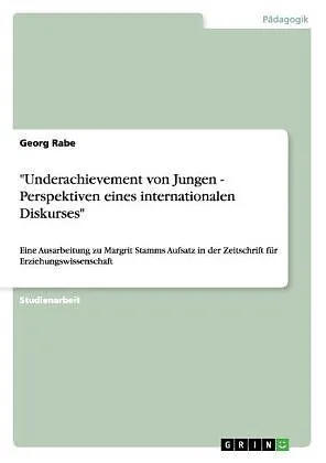 "Underachievement von Jungen - Perspektiven eines internationalen Diskurses"