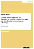 E-Book (pdf) Analyse der Preiskenntnis von Konsumenten und deren Auswirkung auf ein Einzelhandelsunternehmen in Thüringen von Daniel Paschek