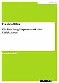 E-Book (epub) Die Einteilung Hispanoamerikas in Dialektzonen von Eva-Maria Witzig