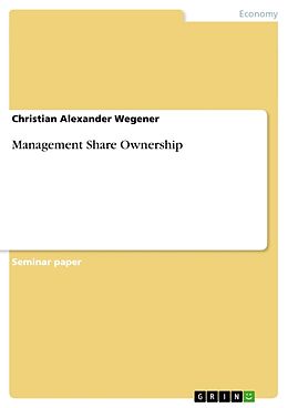 Kartonierter Einband Management Share Ownership von Christian Alexander Wegener