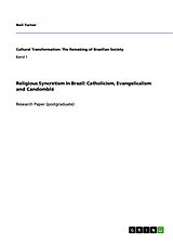 eBook (pdf) Religious Syncretism in Brazil: Catholicism, Evangelicalism and Candomblé de Neil Turner