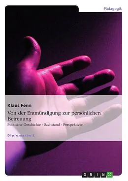 E-Book (pdf) Von der Entmündigung zur persönlichen Betreuung von Klaus Fenn
