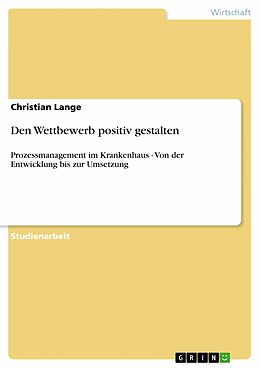 E-Book (pdf) Den Wettbewerb positiv gestalten von Christian Lange