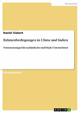 E-Book (pdf) Rahmenbedingungen in China und Indien von Daniel Siebert