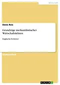 E-Book (epub) Grundzüge merkantilistischer Wirtschaftslehren von Denis Reis
