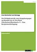E-Book (pdf) Die Erfolgskontrolle einer Imagekampagne am Beispiel des SC Rot-Weiß Oberhausen-Rheinland e.V. - Eine Rezipientenbefragung von Lina Heintschel von Heinegg