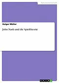 E-Book (epub) John Nash und die Spieltheorie von Holger Müller