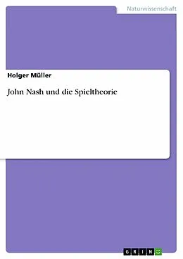 E-Book (epub) John Nash und die Spieltheorie von Holger Müller