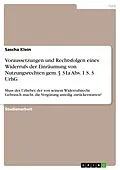 E-Book (epub) Voraussetzungen und Rechtsfolgen eines Widerrufs der Einräumung von Nutzungsrechten gem. § 31a Abs. 1 S. 3 UrhG von Sascha Klein