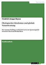 E-Book (pdf) Ökologischer Idealismus und globale Verantwortung von Friedrich Ansgar Drywa