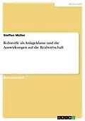 E-Book (pdf) Rohstoffe als Anlageklasse und die Auswirkungen auf die Realwirtschaft von Steffen Müller