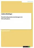 E-Book (epub) Kundenakquisitionsstrategien in Privatbanken von Andrea Weidinger
