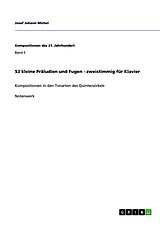 E-Book (epub) 52 kleine Präludien und Fugen - zweistimmig für Klavier von Josef Johann Michel