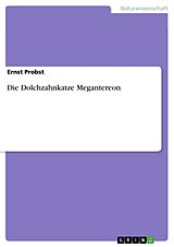 E-Book (epub) Die Dolchzahnkatze Megantereon von Ernst Probst