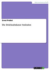 E-Book (pdf) Die Dolchzahnkatze Smilodon von Ernst Probst