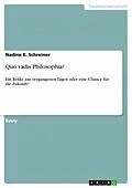 E-Book (epub) Quo vadis Philosophia? von Nadine E. Schreiner