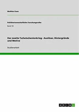 E-Book (epub) Der zweite Tschetschenienkrieg - Auslöser, Hintergründe und Motive von Mathias Kunz