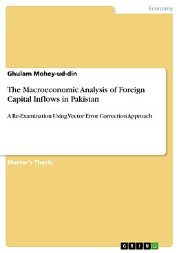 eBook (pdf) The Macroeconomic Analysis of Foreign Capital Inflows in Pakistan de Ghulam Mohey-Ud-Din