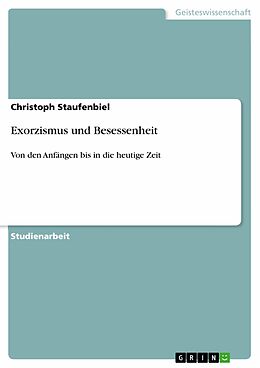 E-Book (pdf) Exorzismus und Besessenheit von Christoph Staufenbiel