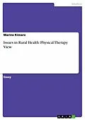 E-Book (epub) Issues in Rural Health: Physical Therapy View von Marine Kimaro