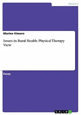 E-Book (epub) Issues in Rural Health: Physical Therapy View von Marine Kimaro