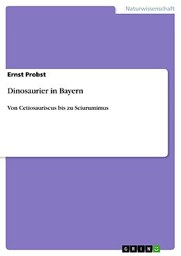 E-Book (pdf) Dinosaurier in Bayern von Ernst Probst
