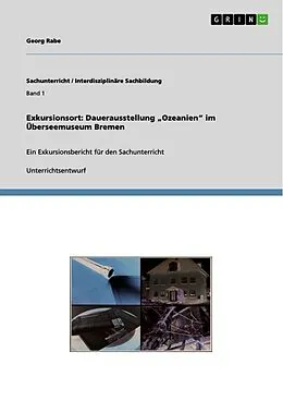 E-Book (pdf) Exkursionsort: Dauerausstellung "Ozeanien" im Überseemuseum Bremen von Georg Rabe