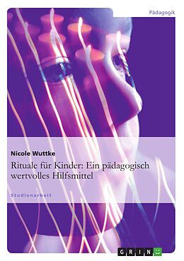 E-Book (epub) Rituale für Kinder von Nicole Wuttke