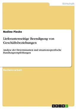 Kartonierter Einband Lieferantenseitige Beendigung von Geschäftsbeziehungen von Nadine Pieske