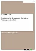 E-Book (epub) Institutionelle Neuerungen durch den Vertrag von Lissabon von Gerald G. Sander