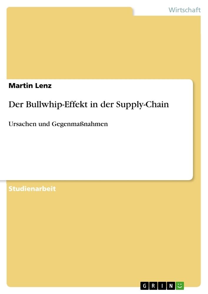 Der Bullwhip-Effekt in der Supply-Chain