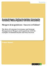 eBook (pdf) Mergers & Acquisitions - Success or Failure? de Svenja Grüsgen, Stelios Kyriakides, Constantia Venizelou