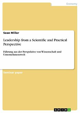 eBook (epub) Leadership from a Scientific and Practical Perspective de Sean Miller