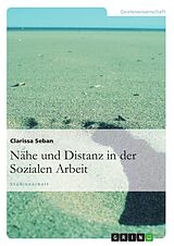 E-Book (pdf) Nähe und Distanz in der Sozialen Arbeit von Clarissa Seban