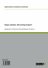 E-Book (pdf) Körper und Geist - Wie wichtig ist Sport? von Sophie-Charlotte von Bierbrauer zu Brennstein