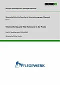 E-Book (epub) Telemonitoring und Tele-Homecare in der Praxis von Georgios Giannakopoulos, Christoph Siebenrock