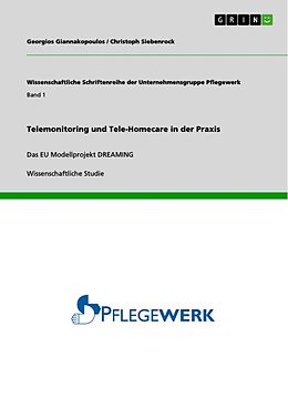 Kartonierter Einband Telemonitoring und Tele-Homecare in der Praxis von Christoph Siebenrock, Georgios Giannakopoulos