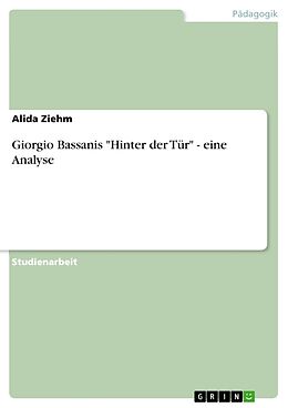 Kartonierter Einband Giorgio Bassanis "Hinter der Tür" - eine Analyse von Alida Ziehm
